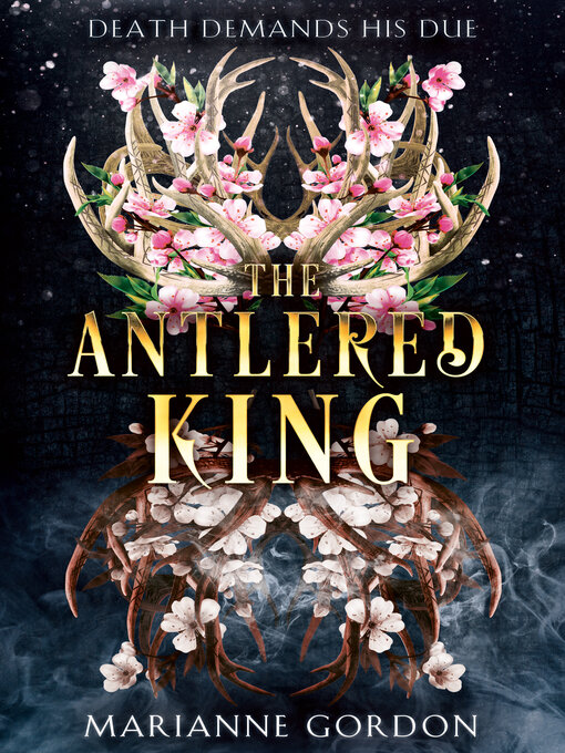 Title details for The Antlered King by Marianne Gordon - Wait list